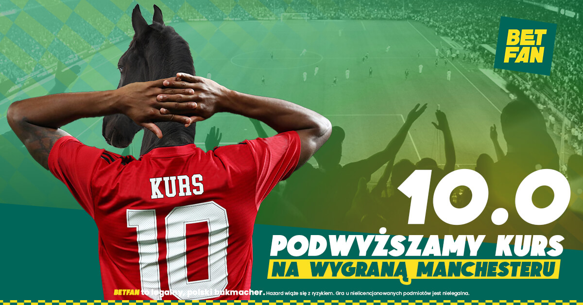 Kurs 10.00 na wygrana Manchesteru United w BETFAN