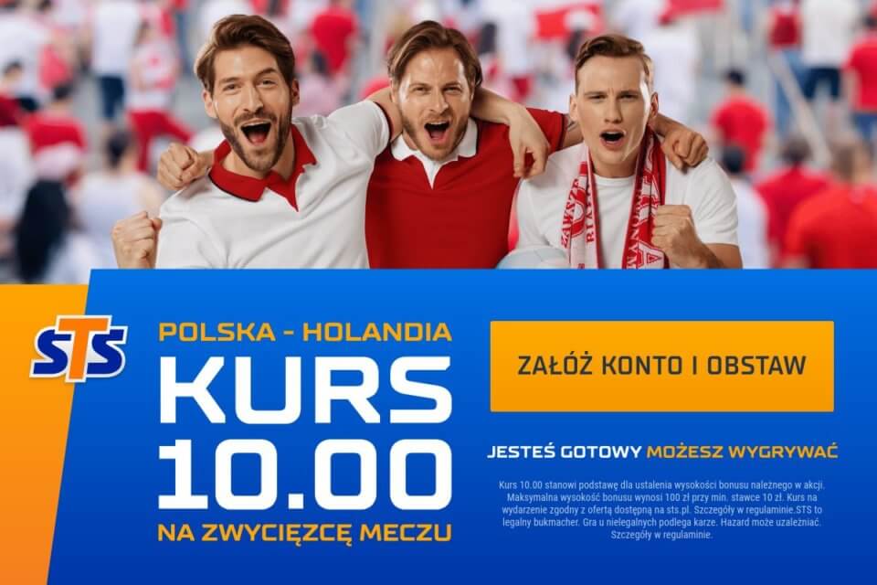 Kurs 10.00 na zwycięzcę meczu Polska - Holandia