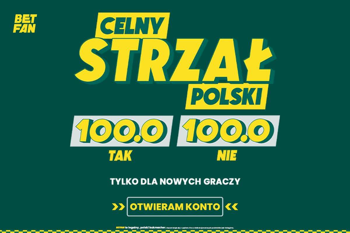 Celny strzał Polski w meczu? Kurs 100.00 w BETFAN