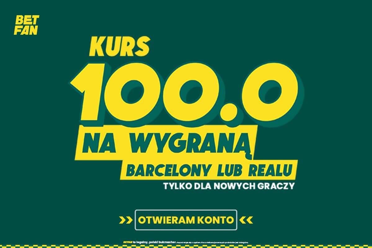 Kurs 100.00 na zwycięstwo Barcelony lub Realu Madryt