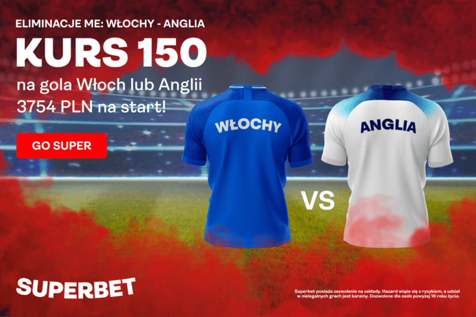 Promocja Superbet na mecz Włochy – Anglia
