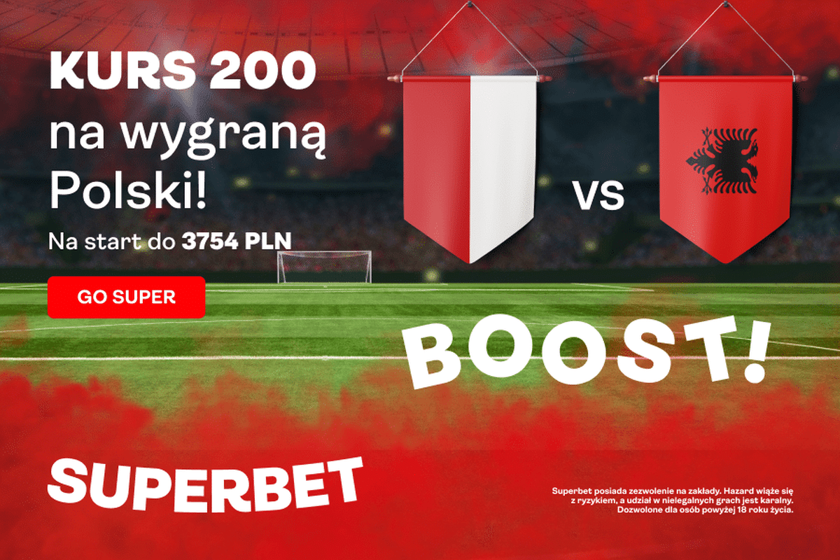 Promocja Superbet na mecz Polska – Albania