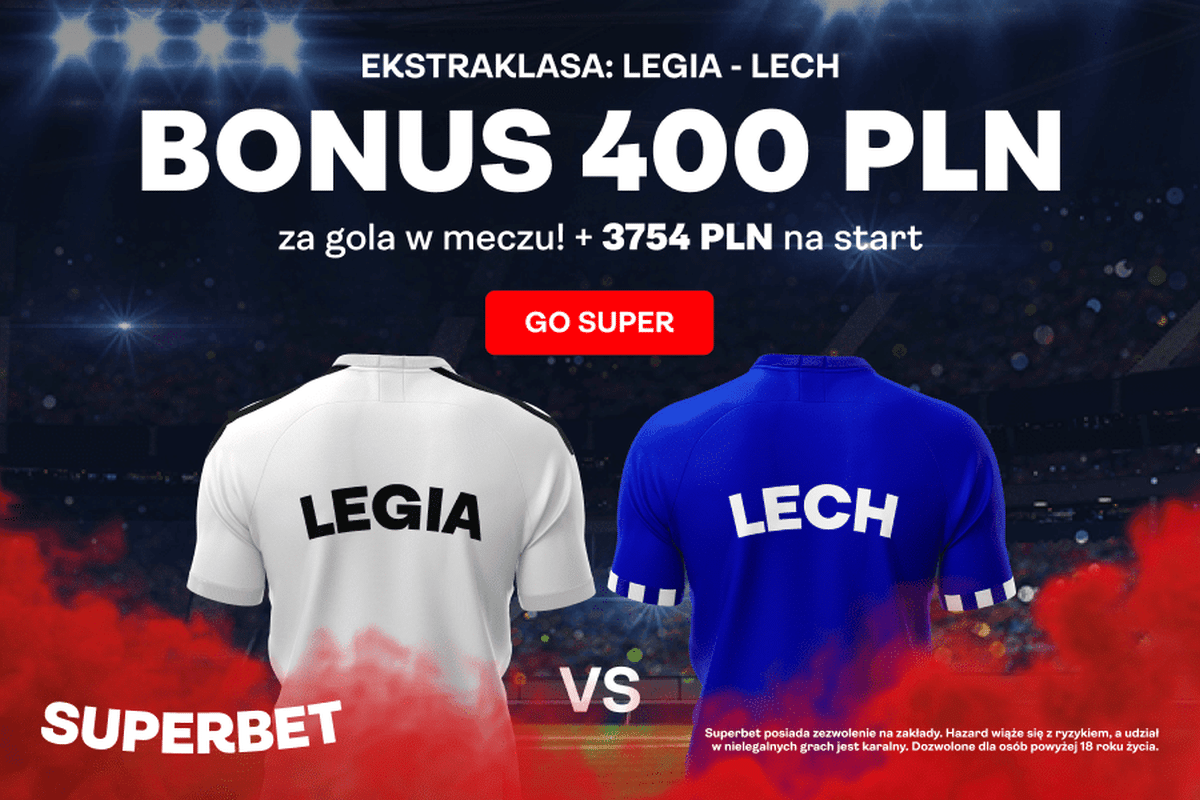 Promocja Superbet na mecz Legia – Lech