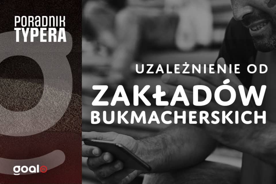 Uzależnienie od zakładów bukmacherskich