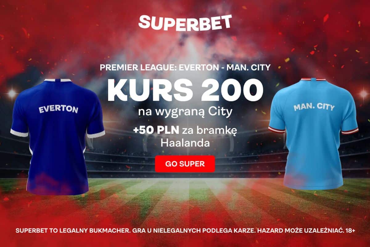 Promocja Superbet na mecz Everton – Manchester City