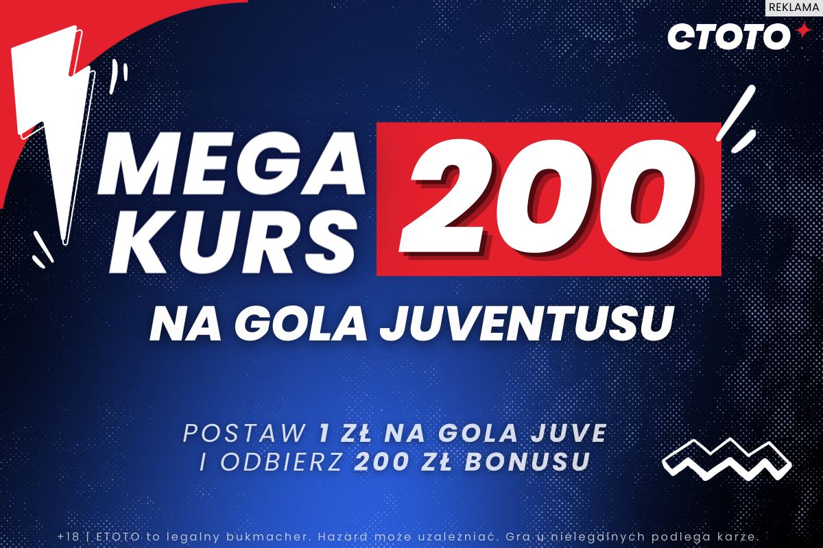 Kurs 200.00 na gola Juventusu