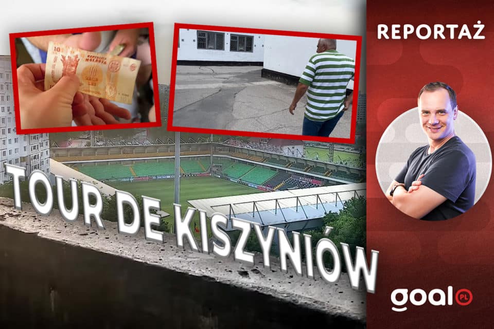 Goal Reportaż - Kiszyniów