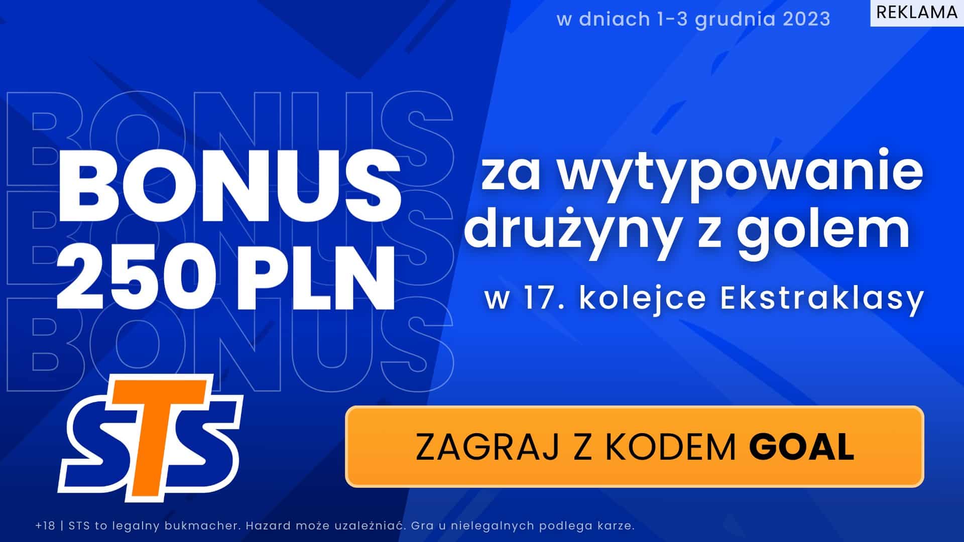 Bonus 250 zł za wytypowanie drużyny z golem w 17. kolejce Ekstraklasy