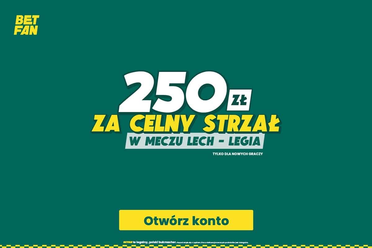 250 zł od Betfan za celny strzał w meczu Lech – Legia