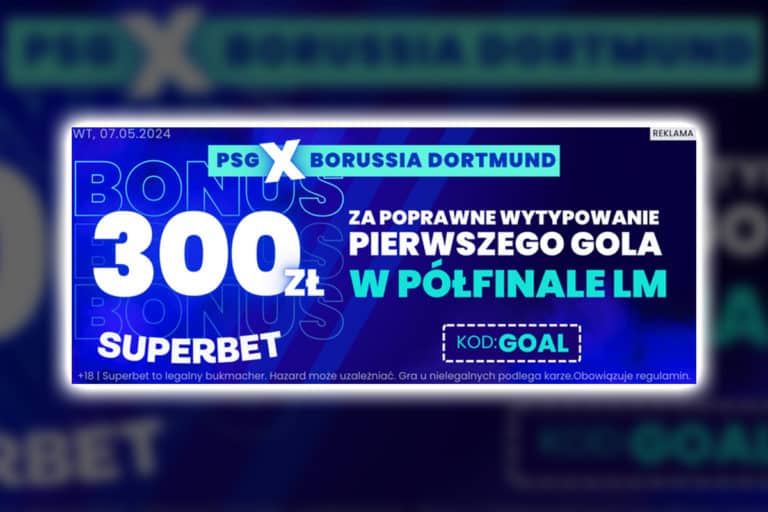 PSG - Borussia w Superbet