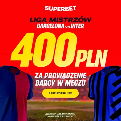 Promocja Superbet na mecz FC Barcelona - Inter Mediolan